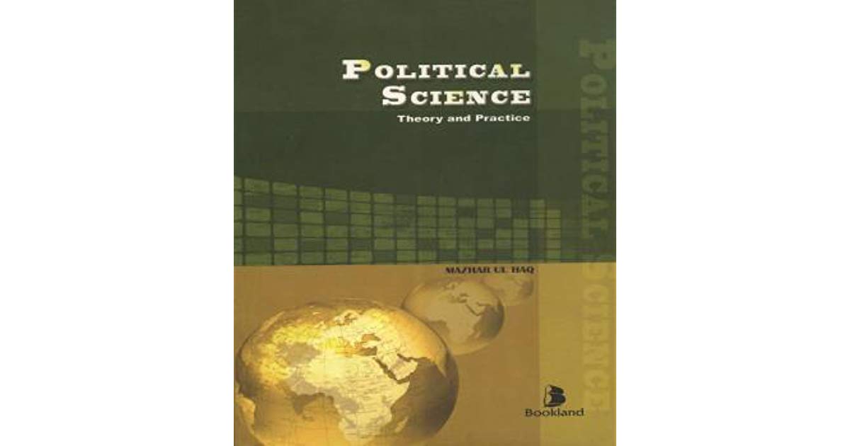 political science theory and practice by mazhar ul haq pdf